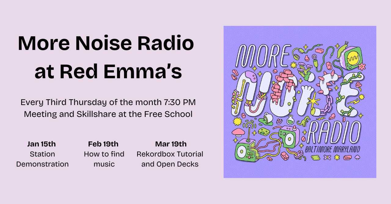 More Noise Radio Meeting & Skill Share January