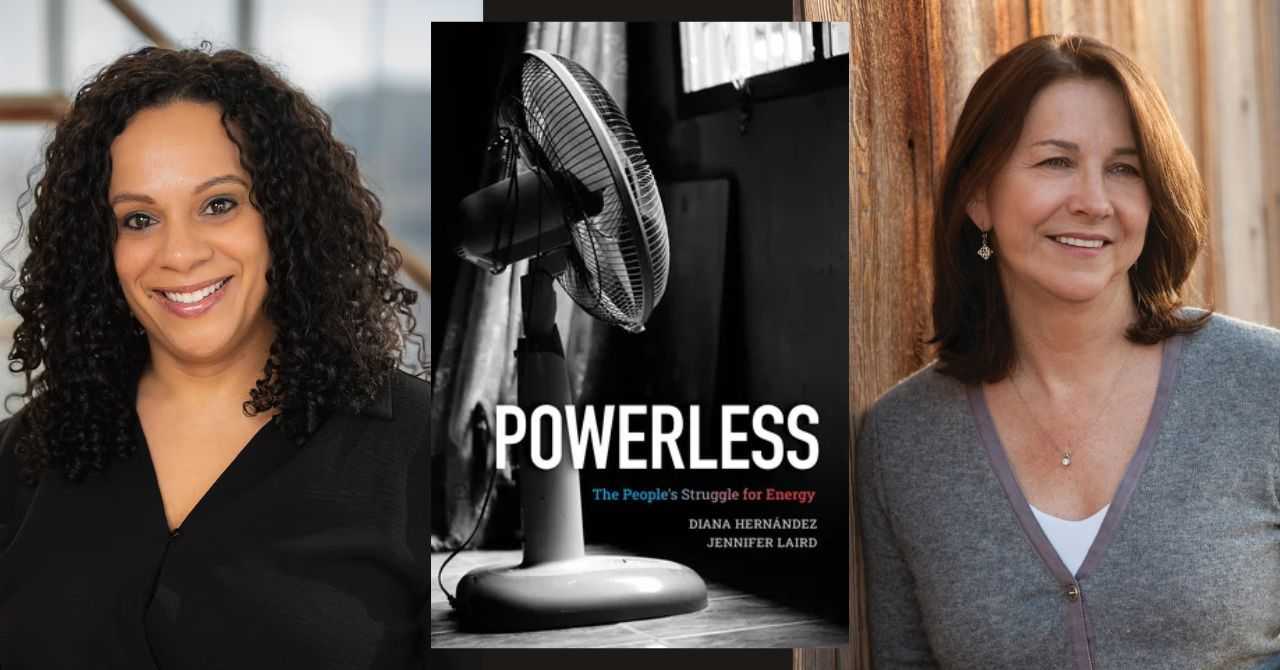 Dr. Diana Hernandez presents "Powerless: The People's Struggle for Energy" in conversation w/ Green & Healthy Homes Initiative President & CEO Ruth Ann Norton