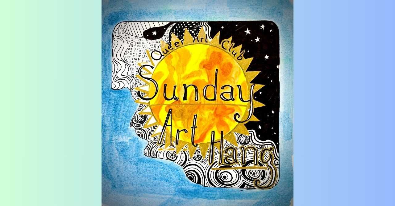 Queer Art Hang March 2026